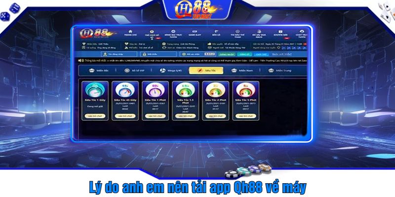 Lý do anh em nên tải app Qh88 về máy